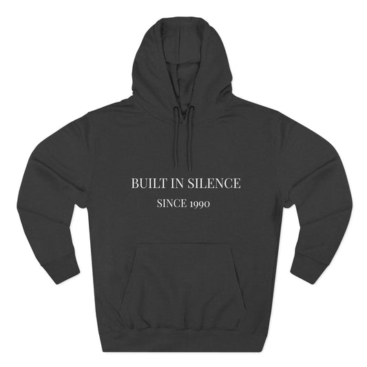 Hoodie  'Built in Silence Since 1990'